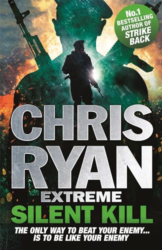 Chris Ryan Extreme: Silent Kill: Extreme Series 4 von Coronet Books
