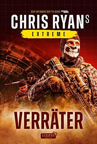 VERRÄTER (Extreme 2): Thriller von Luzifer-Verlag