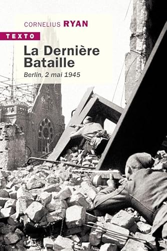 La dernière bataille: BERLIN 2 MAI 1945 von TALLANDIER