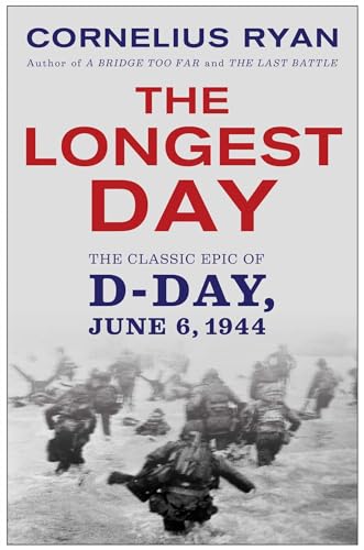 Longest Day: The Classic Epic of D Day