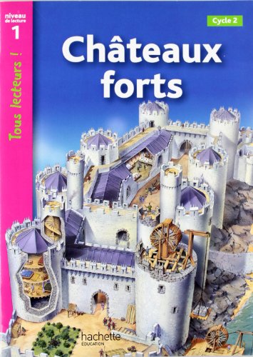 Tous lecteurs!: Chateaux forts