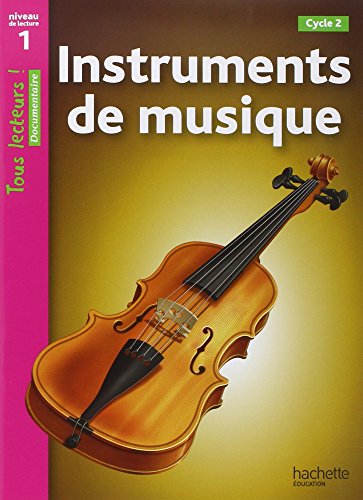 Tous lecteurs!: Instruments de musique