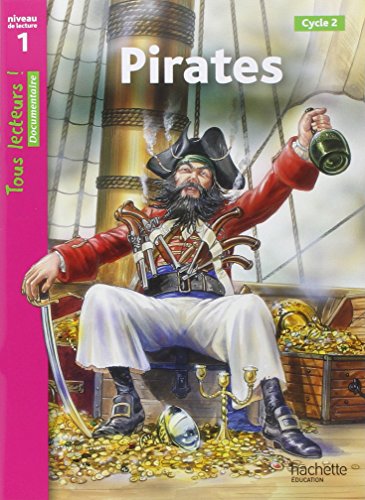 Tous lecteurs!: Pirates von Hachette
