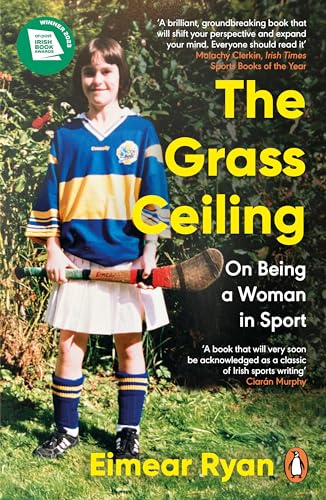 The Grass Ceiling: On Being a Woman in Sport von Penguin