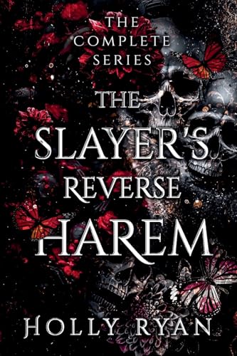 The Slayer's Reverse Harem: The Complete Series von Holly Ryan
