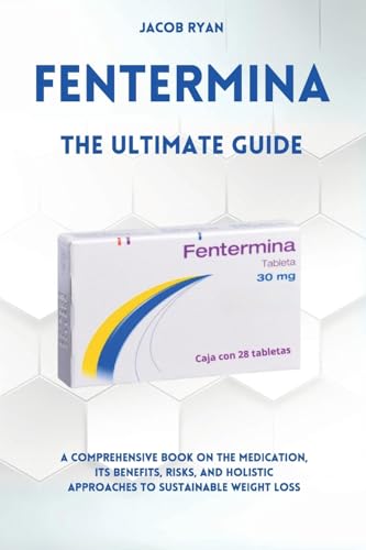 FENTERMINA - The Ultimate Guide von Youcanprint