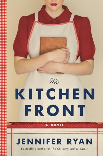 The Kitchen Front: A Novel von Ballantine Books