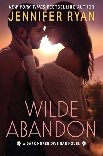 Wilde Abandon: A Dark Horse Dive Bar Novel: A Dark Horse Dive Bar Novel von Jennifer Ryan
