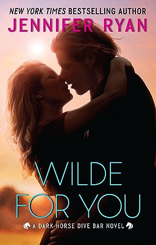 Wilde for You: A Dark Horse Dive Bar Novel (Dark Horse Dive Bar, 2, Band 2)