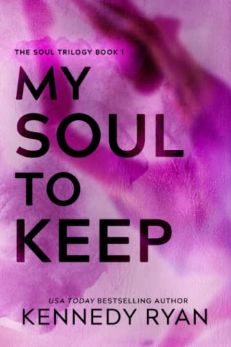 My Soul to Keep (Soul Series, Band 1)