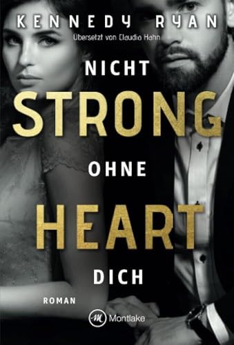 Strong Heart - Nicht ohne dich (New Beginnings, Band 2) von Montlake