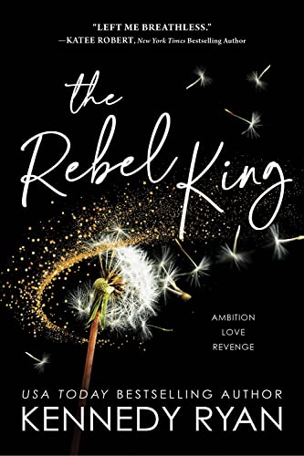 The Rebel King (All The King's Men) von Sourcebooks LLC