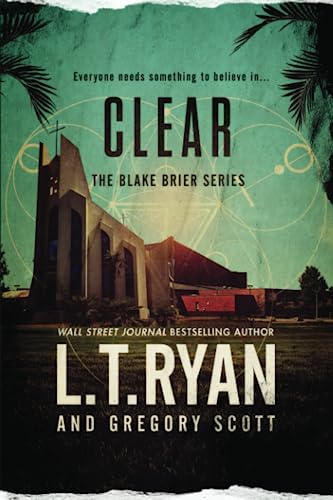 Clear (Blake Brier Thrillers, Band 7)