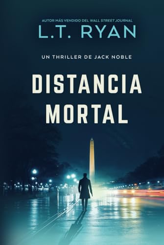 Distancia Mortal (Un Thriller de Jack Noble, Band 2) von Independently published