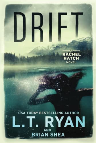 Drift: A Rachel Hatch Thriller Drift: A Rachel Hatch Thriller