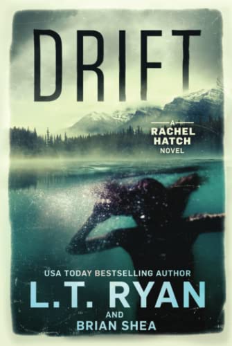 Drift: A Rachel Hatch Thriller