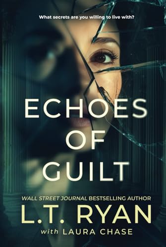 Echoes of Guilt (Savannah Shadows Psychological Thrillers, Band 1) von Liquid Mind Media