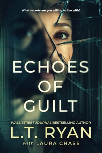 Echoes of Guilt (Savannah Shadows Psychological Thrillers, Band 1) von Liquid Mind Media