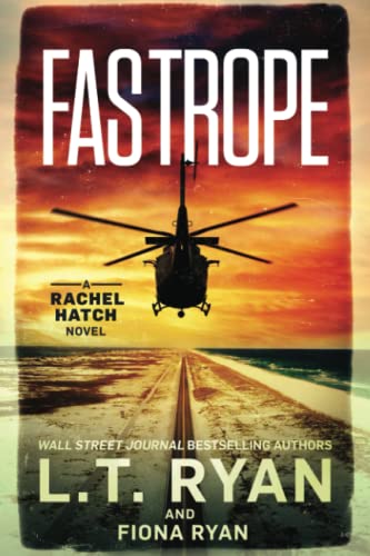 Fastrope (Rachel Hatch, Band 10) von Independently published