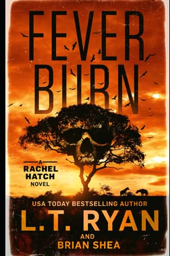 Fever Burn (Rachel Hatch, Band 3) von Independently Published