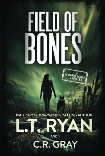 Field of Bones (Maddie Castle, Band 6) von Liquid Mind Media