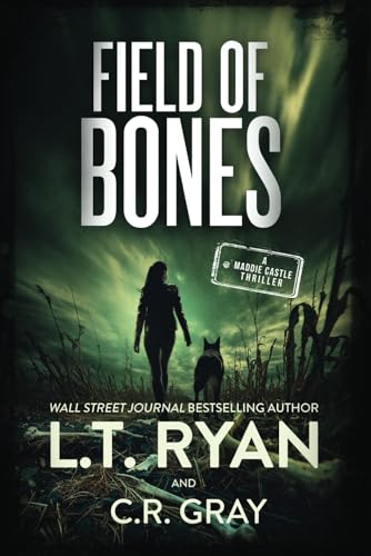 Field of Bones (Maddie Castle, Band 6) von Liquid Mind Media