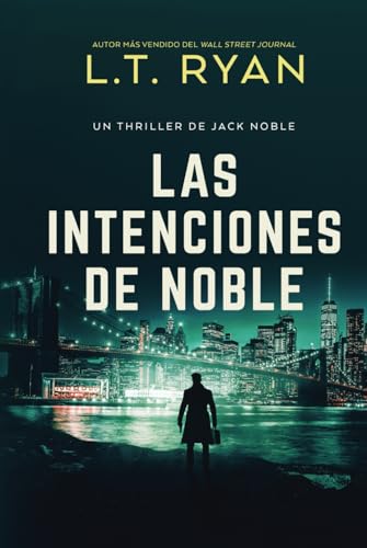 Las Intenciones de Noble (Un Thriller de Jack Noble, Band 4) von Independently published