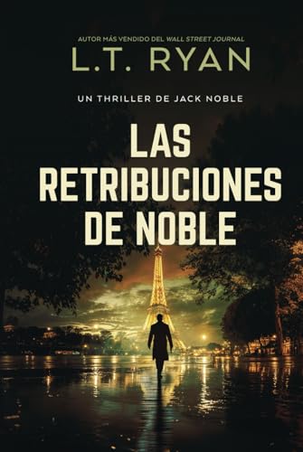 Las Retribuciones de Noble (Un Thriller de Jack Noble, Band 6) von Independently published
