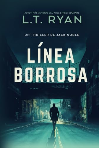 Línea Borrosa (Un Thriller de Jack Noble, Band 3) von Independently published