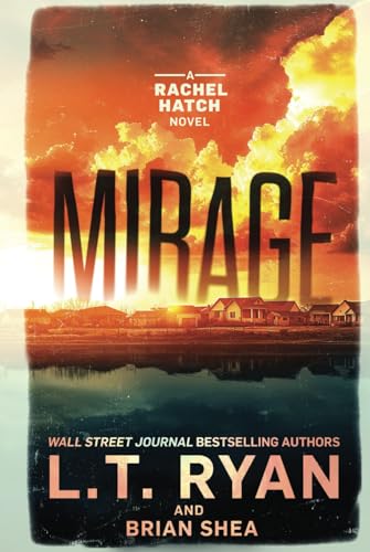 Mirage (Rachel Hatch, Band 13) von Liquid Mind Media