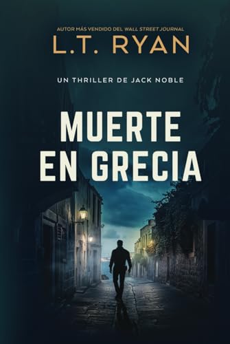 Muerte en Grecia (Un Thriller de Jack Noble, Band 5) von Independently published
