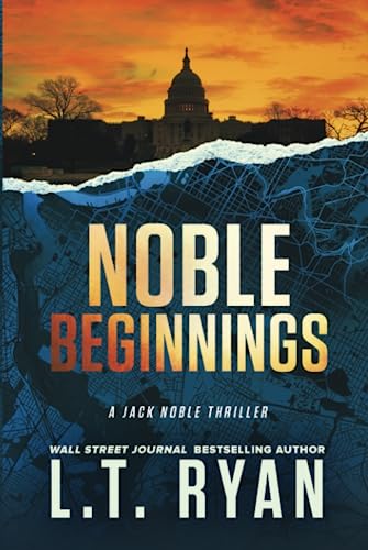 Noble Beginnings: A Jack Noble Thriller: (Jack Noble 1) von Independently published