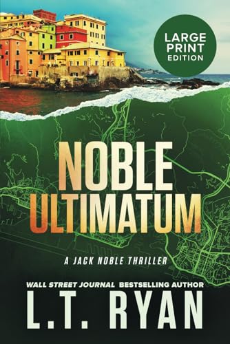 Noble Ultimatum (Jack Noble Large Print Editions, Band 13) von Liquid Mind Media