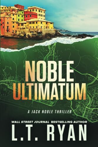 Noble Ultimatum (Jack Noble, Band 13) Noble Ultimatum (Jack Noble, Band 13) von Independently published