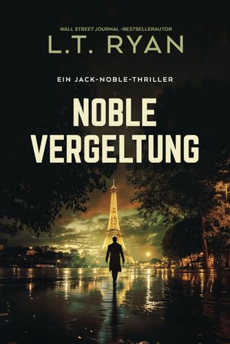 Noble Vergeltung (Die Jack-Noble-Serie, Band 6) von Independently published