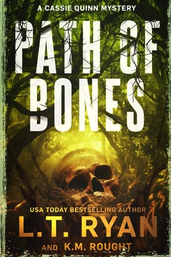Path of Bones: A Cassie Quinn Mystery von Independently published