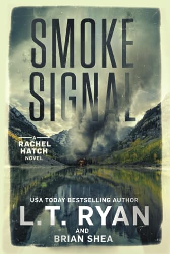 Smoke Signal (Rachel Hatch, Band 4) von Independently published