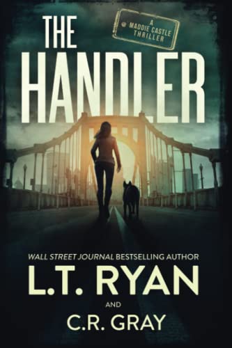 The Handler (Maddie Castle, Band 1) The Handler (Maddie Castle, Band 1) von Independently published