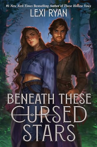 Beneath These Cursed Stars: The unmissable NEW romantasy from the author of TikTok sensation THESE HOLLOW VOWS (Cursed Stars Series)