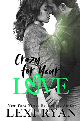 Crazy For Your Love (The Boys of Jackson Harbor, Band 5)