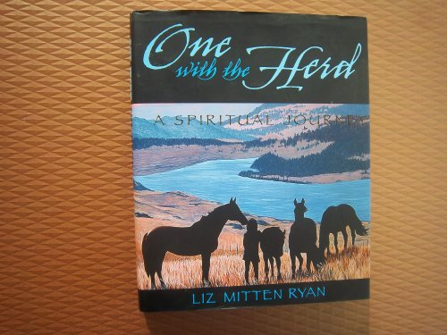 One with the Herd: A Spiritual Journey von LIZ MITTEN RYAN
