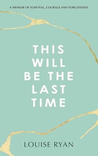 This Will Be The Last Time This Will Be The Last Time von Joanne Fedler Media