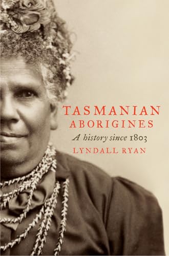 Tasmanian Aborigines: A History Since 1803 Tasmanian Aborigines: A History Since 1803 von Allen & Unwin Australia