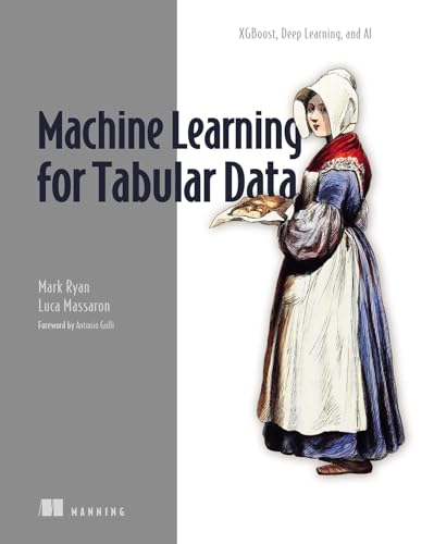 Advanced Analytics for Business: Generative Ai and Machine Learning for Tabular Data von Manning Publications