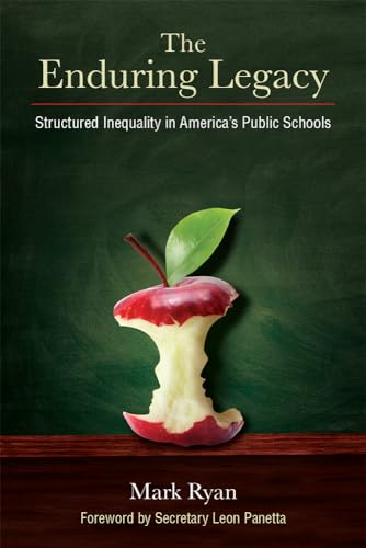 The Enduring Legacy: Structured Inequality in America s Public Schools