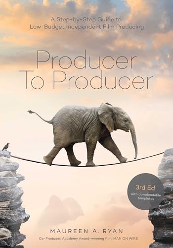 Producer to Producer: A Step by Step Guide to Low Budget Independent Film Producing von Michael Wiese Productions