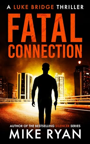Fatal Connection (The Extractor Series, Band 10) von Independently published
