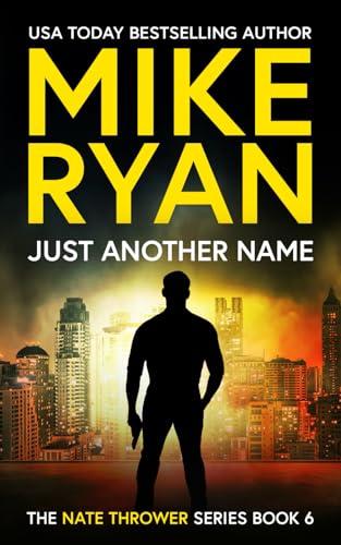 Just Another Name (The Nate Thrower Series, Band 6) von Independently published