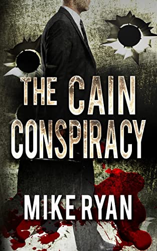The Cain Conspiracy (The Cain Series, Band 1)