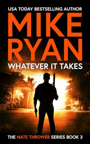 Whatever It Takes (The Nate Thrower Series, Band 3) von Independently published